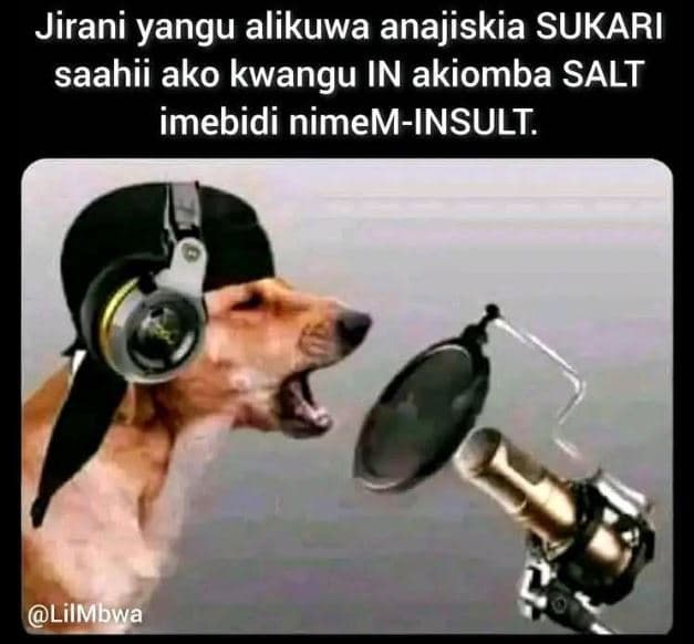 Jirani yangu alikuwa anajiskia sukari saahii ako kwangu in akiomba salt imebidi
