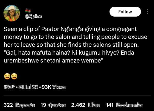 Follow size seen a clip of pastor ng'ang'a giving a congregant money to go to th