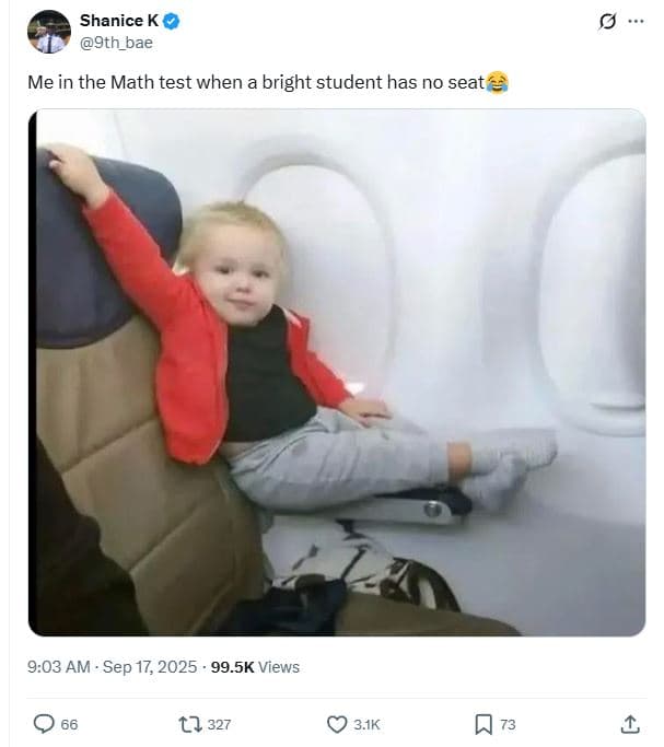 Shanice k 9th_bae me in the math test when a bright student has no seat 9.03 am