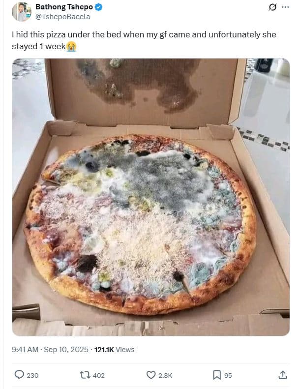 Bathong tshepo tshepobacela hid this pizza under the bed when my gf came and unf