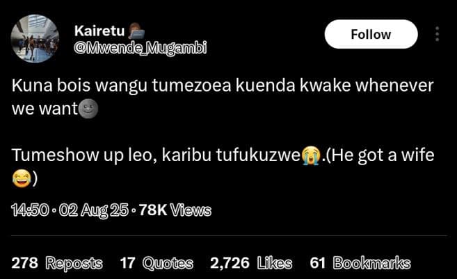Kairetu mwende mugambi follow kuna bois wangu tumezoea kuenda kwake whenever we