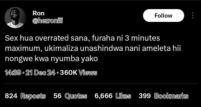 Ron hezonii follow sex hua overrated sana, furaha ni 3 minutes maximum ukimaliza