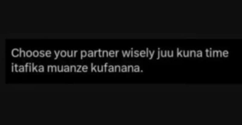 Choose your partner wisely juu kuna time itafika muanze kufanana.