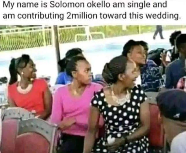 My name is solomon okello am single and am contributing zmillion toward this wed