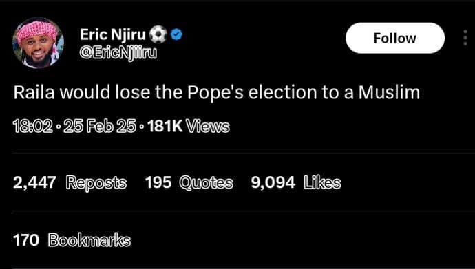 Eric njiru ericnjffru follow raila would lose the pope's election to a muslim '2