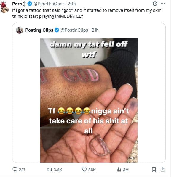 Perc ? percthagoat 20h ifigot a tattoo that said 'god and it started to remove i