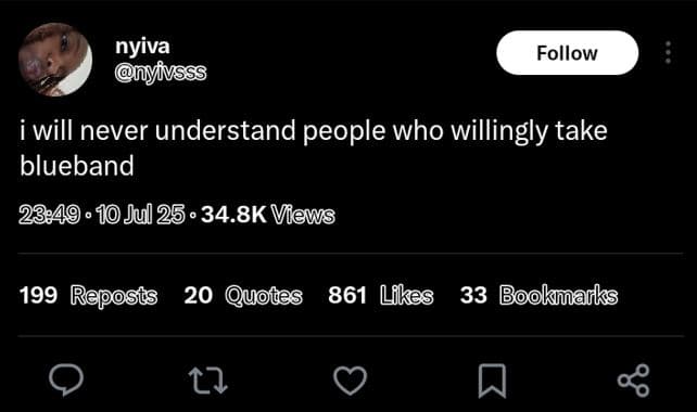 Nyiva yfvsss follow will never understand people who willingly take blueband 10j