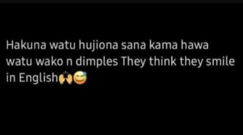 Hakuna watu hujiona sana kama hawa watu wako n dimples they think they smile in