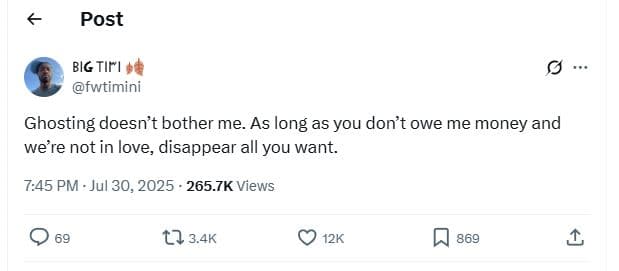 Post big tifi fwtimini ghosting doesn't bother me. as long as you don't owe me m