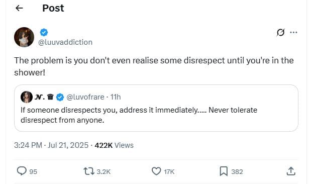 Post luuvaddiction the problem is you don't even realise some disrespect until y