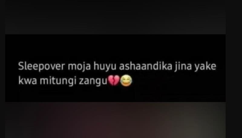 Sleepover moja huyu ashaandika jina yake kwa mitungi zangu