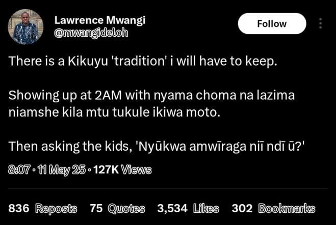 Lawrence mwangi mwa ideloh follow there is a kikuyu 'tradition' will have to kee