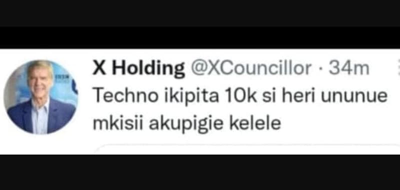 X holding xcouncillor 34m techno ikipita 1ok si heri ununue mkisii akupigie kele