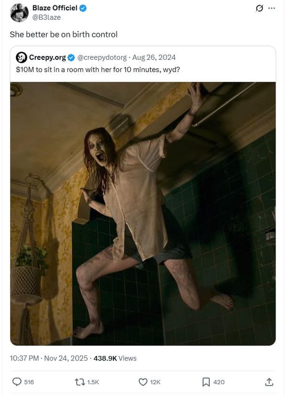 Blaze officiel b3laze she better be on birth control creepyorg creepydotorg aug
