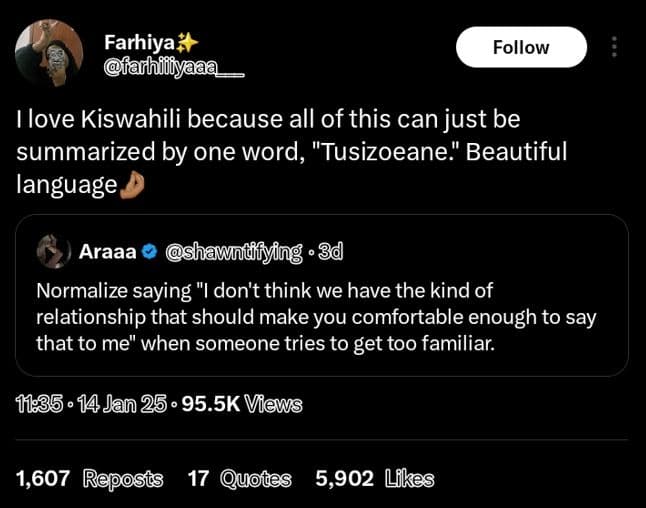 Farhiya ahiiiy follow love kiswahili because all of this can just be summarized