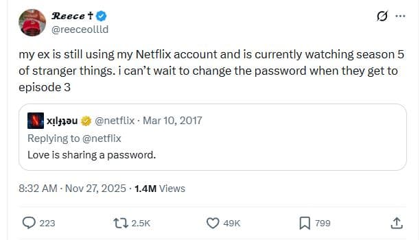 Reece t reeceollld my ex is still using my netflix account and is currently watc