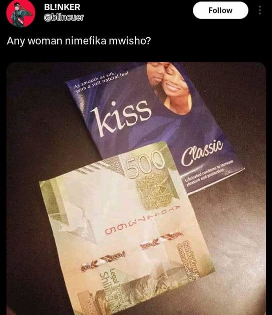 Blinker blincuar follow any woman nimefika mwisho? y fool kiss 500 classic uown