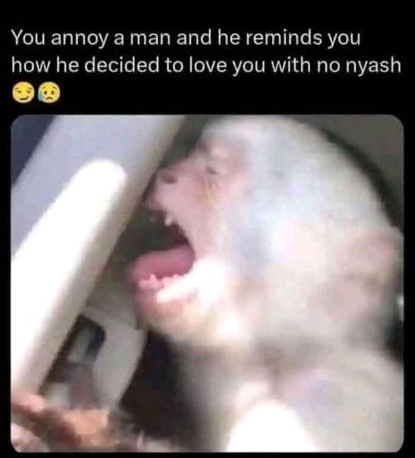 You annoy a man and he reminds you how he decided to love you with no nyash