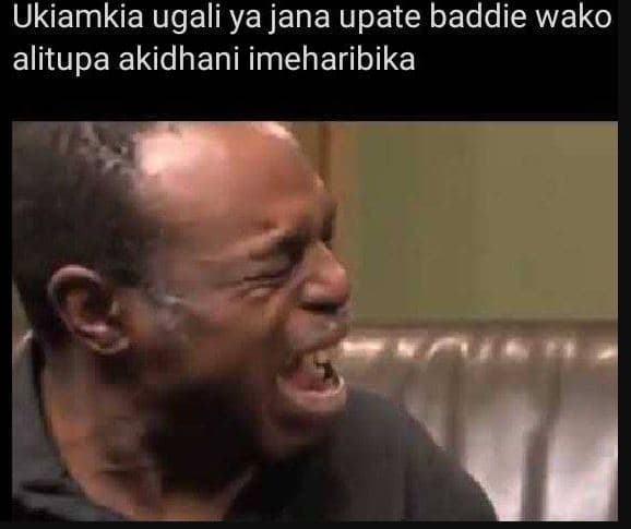 Ukiamkia ugali ya jana upate baddie wako alitupa akidhani imeharibika