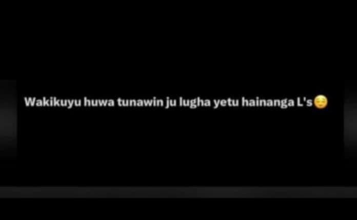 Wakikuyu huwa tunawin ju lugha yetu hainanga l's