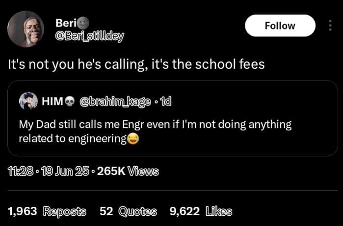Beri berf_sdlldey follow it's not you he's calling it's the school fees him brah