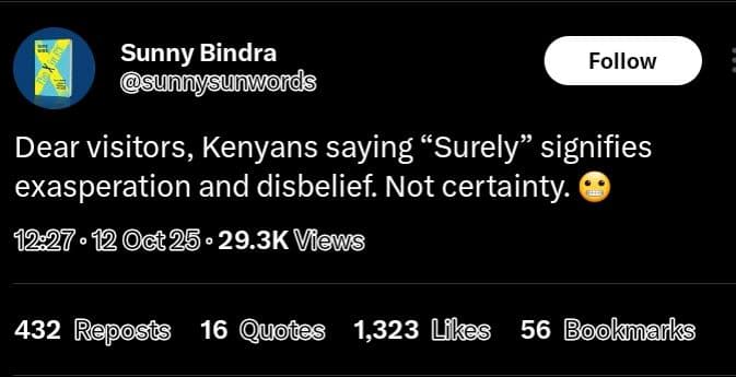 Sunny bindra sunnysunwonds follow dear visitors, kenyans saying surely signifies