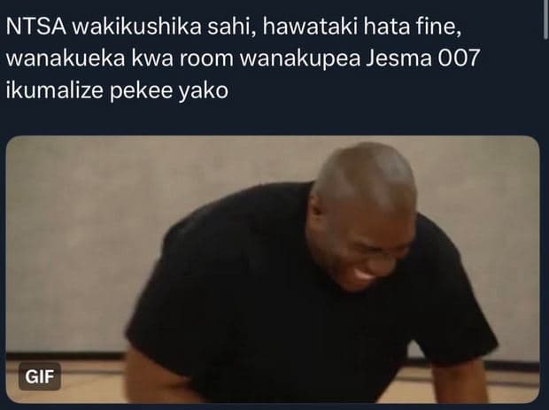 Ntsa wakikushika sahi, hawataki hata fine, wanakueka kwa room wanakupea jesma 00