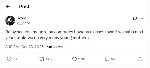 Post toxic _kieni rainy season imeanza na comrades hawana classes mwezi wa saba