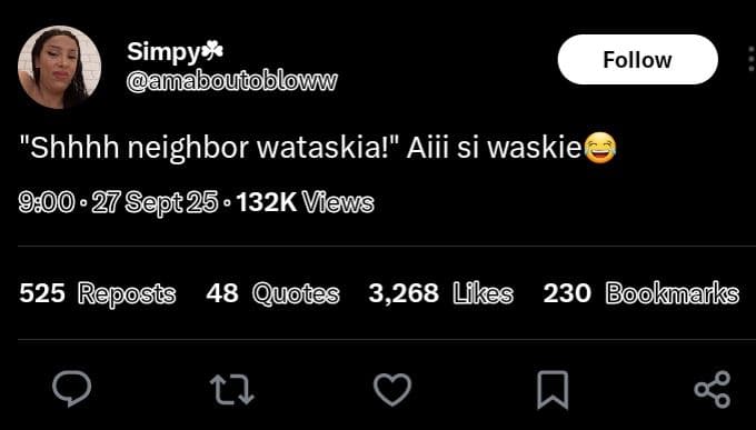 Simpy amaboutoblow follow shhhh neighbor wataskial aiii si waskie 40 27 sept25 1