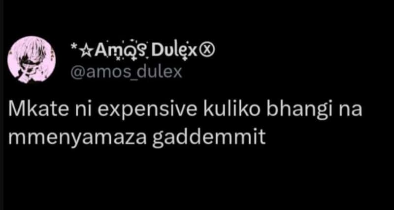 Amos dulex amos_dulex mkate ni expensive kuliko bhangi na mmenyamaza gaddemmit