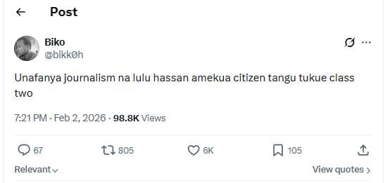 Post biko bikkoh unafanya journalism na lulu hassan amekua citizen tangu tukue c