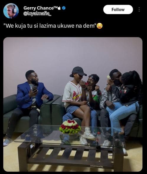 Gerry chanceme loyalmaiia follow we kuja tu si lazima ukuwe na dem