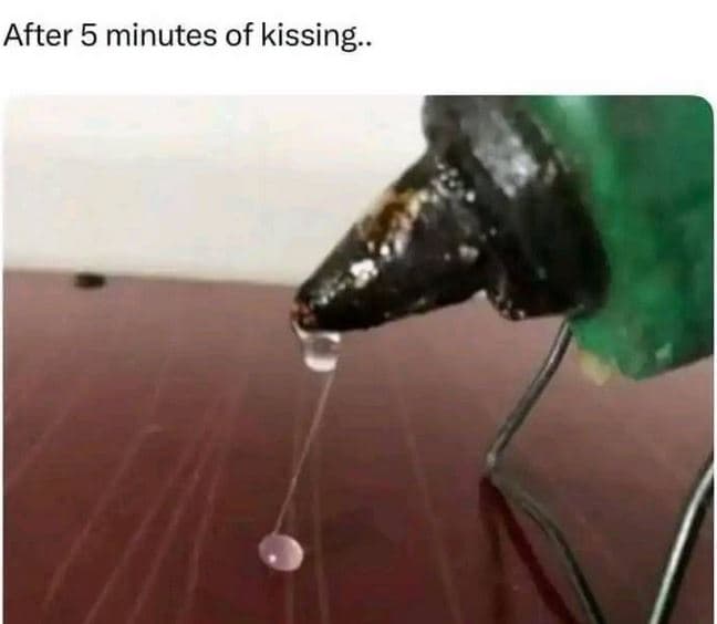 After 5 minutes of kissing .