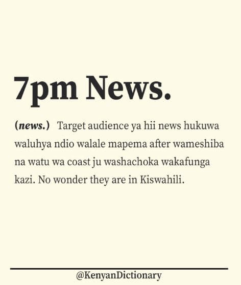 7pm news. news. target audience ya hii news hukuwa waluhya ndio walale mapema af