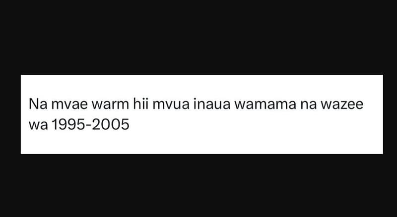 Na mvae warm hii mvua inaua wamama na wazee wa