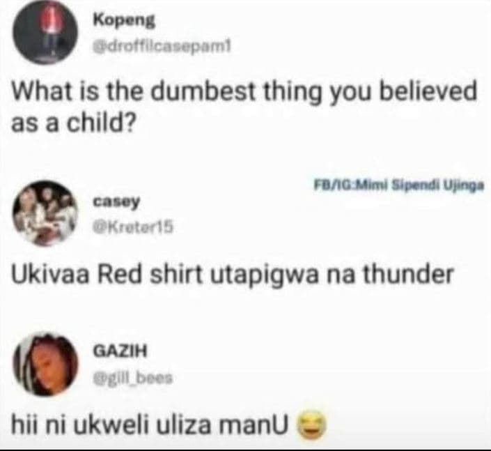 Kopeng odrottllcasepomi what is the dumbest thing you believed as a child? fung