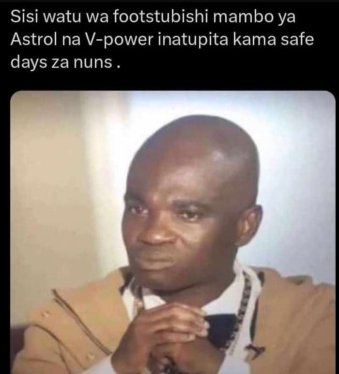 Sisi watu wa footstubishi mambo ya astrol na vpower inatupita kama safe days za