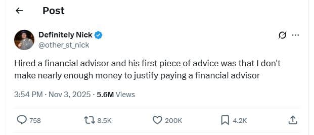 Post definitely nick other_st_nick hired a financial advisor and his first piece