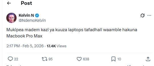 Post kelvin n ndemokelvin mukipea madem kazi ya kuuza laptops tafadhali waambie