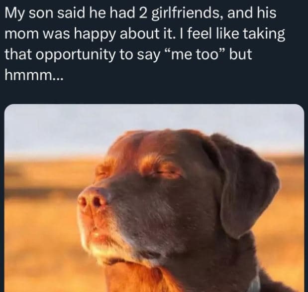 My son said he had 2 girlfriends, and his mom was happy about it. feel like taki