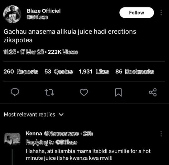 Blaze officiel bslaze follow gachau anasema alikula juice hadi erections zikapot