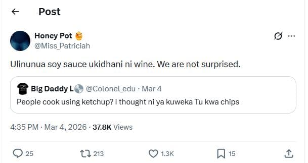 Post honey pot miss_patriciah ulinunua soy sauce ukidhani ni wine. we are not su