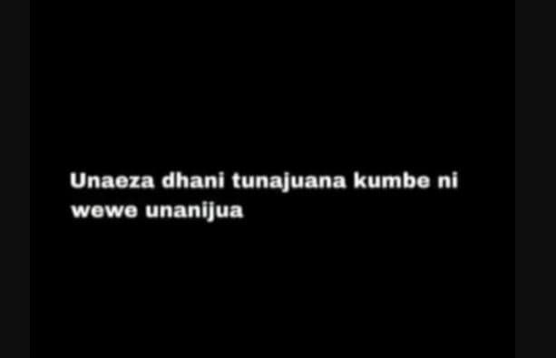 Unaeza dhani tunajuana kumbe ni wowe unanijua