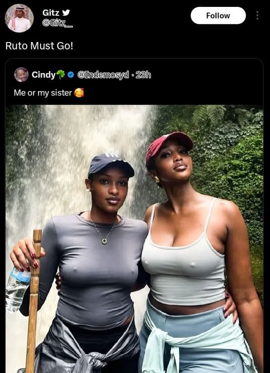 Gitz gilz follow ruto must go! cindy ndamosyd 28h me or my sister
