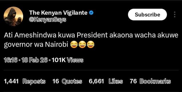 The kenyan vigilante kenyansays subscribe ati ameshindwa kuwa president akaona w