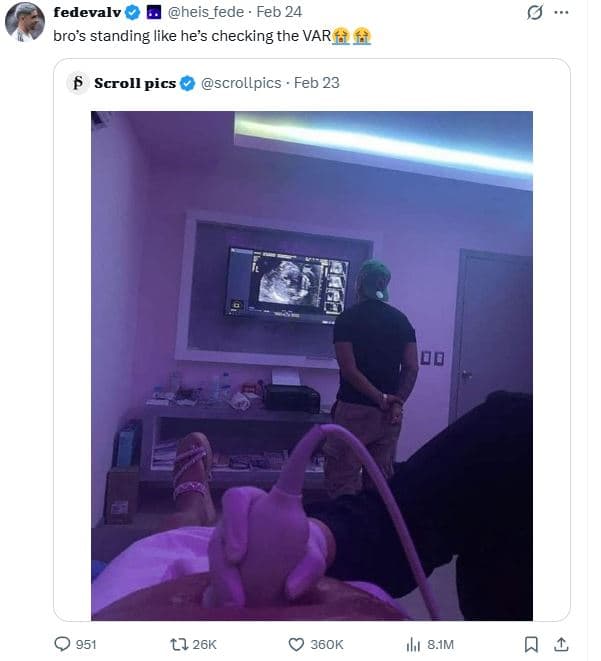 Fedevalv heis_fede feb 24 bro's standing like hes checking the var íf scroll pic