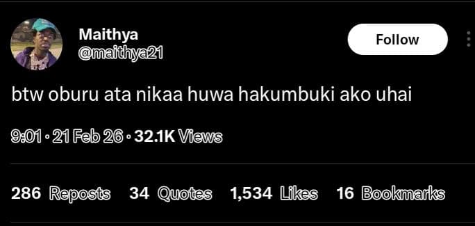 Maithya mafthya2 follow btw oburu ata nikaa huwa hakumbuki ako uhai 21 feb 26 32