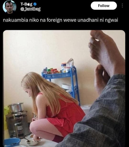 Tbég fammdbag follow nakuambia niko na foreign wewe unadhani ni ngwai