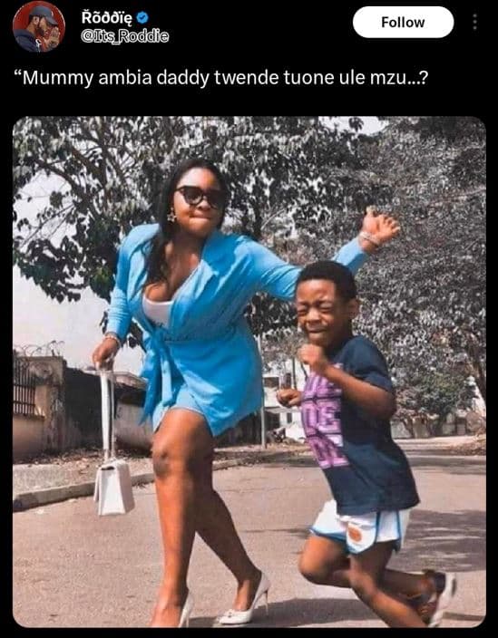 Ãdmię is_roddie follow 'mummy ambia daddy twende tuone ule mzu..?
