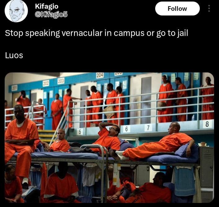 Kifagio kifq 105 follow stop speaking vernacular in campus or go to jail luos